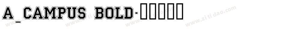 a_Campus Bold字体转换